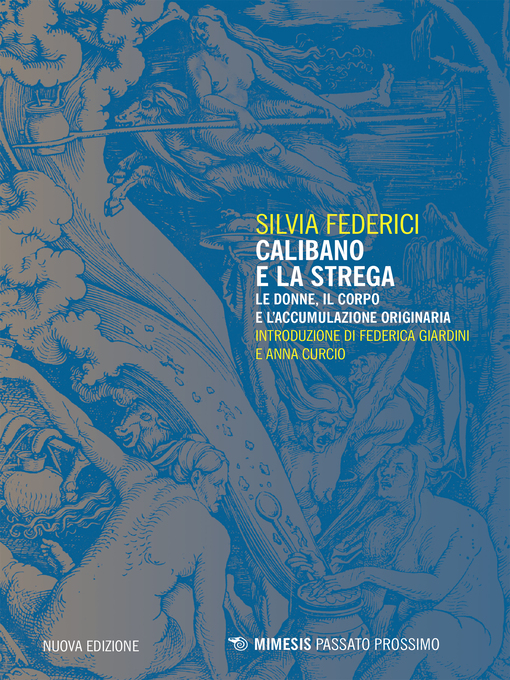 Title details for Calibano e la strega by Silvia Federici - Available